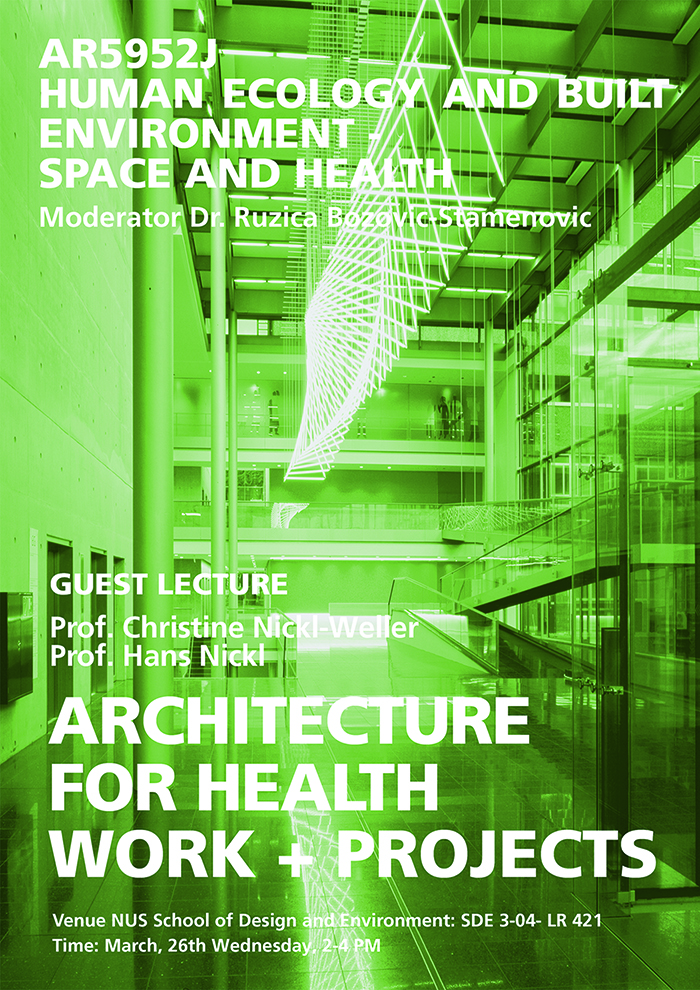 新加坡: 客座教授克里斯蒂娜·尼克-威勒女士在国立大学“设计与环境学院“演讲 Christine Nickl-Weller is guest lecturer in Singapore